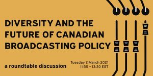 VIDEO: Diversity and the Future of Canadian Broadcasting Policy